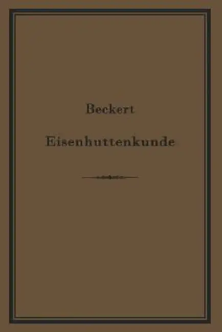 Cover of Leitfaden Zur Eisenhüttenkunde