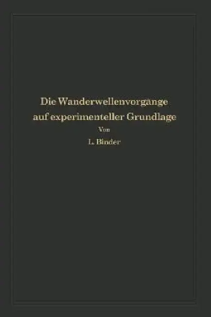 Cover of Die Wanderwellenvorgänge Auf Experimenteller Grundlage