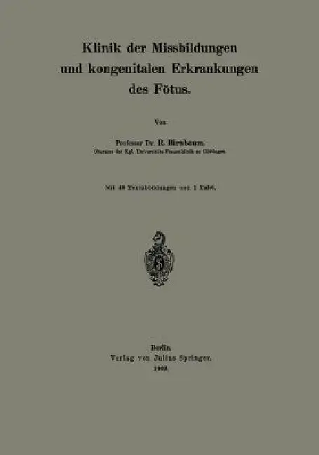 Cover of Klinik Der Missbildungen Und Kongenitalen Erkrankungen Des Fötus