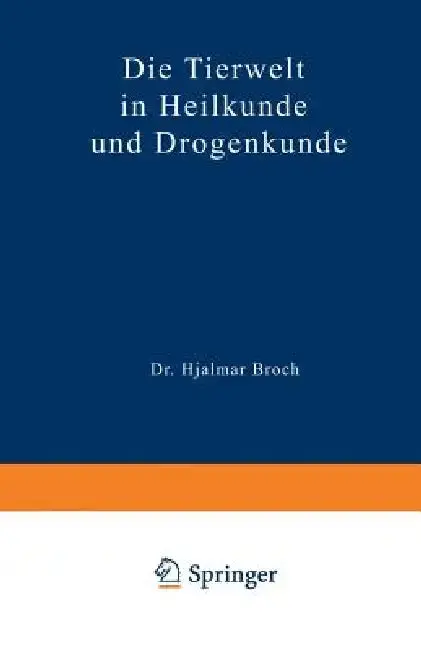 Cover of Die Tierwelt in Heilkunde Und Drogenkunde