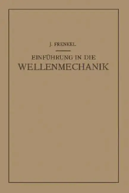 Cover of Einfuhrung in Die Wellenmechanik