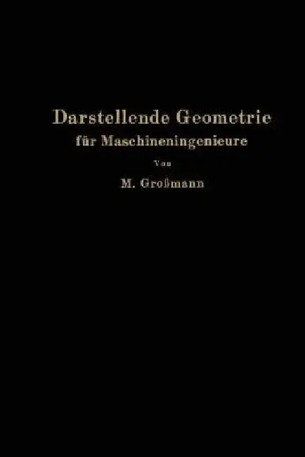 Cover of Darstellende Geometrie Für Maschineningenieure