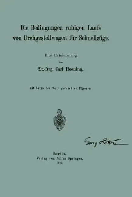Cover of Die Bedingungen Ruhigen Laufs Von Drehgestellwagen Für Schnellzüge