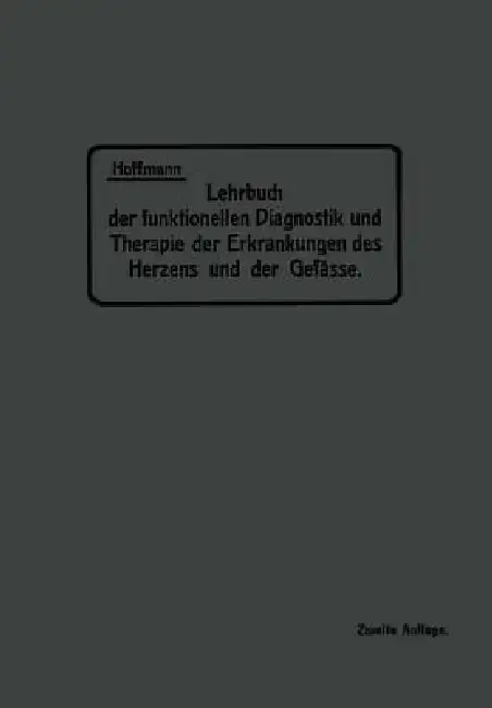 Cover of Lehrbuch Der Funktionellen Diagnostik Und Therapie Der Erkrankungen Des Herzens Und Der Gefässe