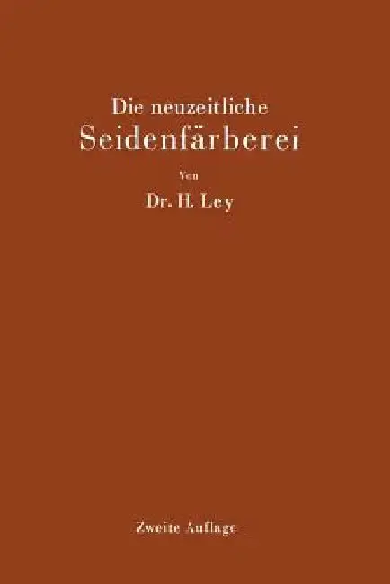 Cover of Die Neuzeitliche Seidenfärberei
