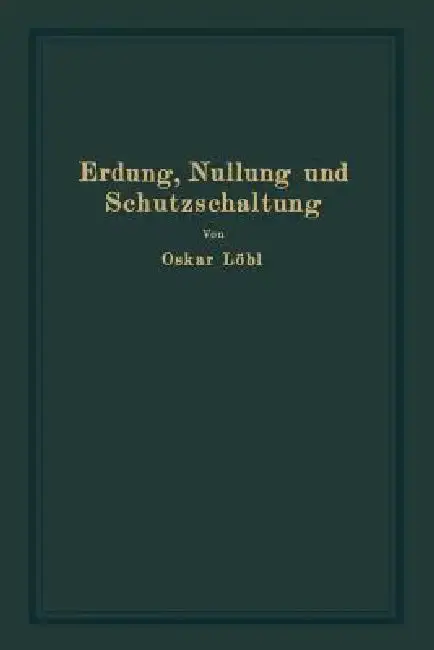 Cover of Erdung, Nullung Und Schutzschaltung