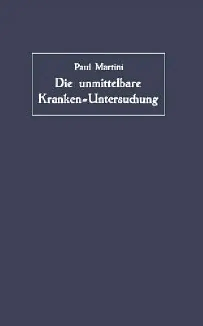 Cover of Die Unmittelbare Kranken-Untersuchung