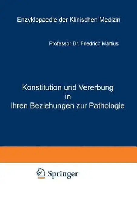 Cover of Konstitution Und Vererbung in Ihren Beziehungen Zur Pathologie