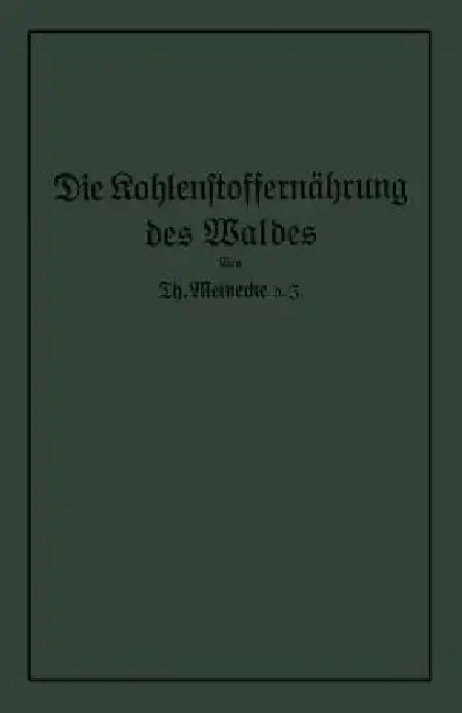 Cover of Die Kohlenstoffernährung Des Waldes