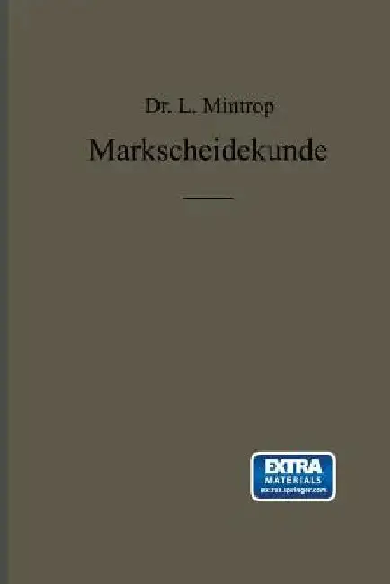 Cover of Einführung in Die Markscheidekunde Mit Besonderer Berücksichtigung Des Steinkohlenbergbaues