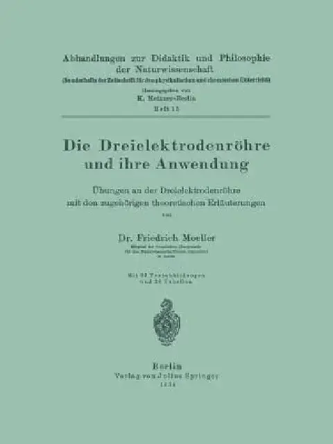 Cover of Die Dreielektrodenröhre Und Ihre Anwendung