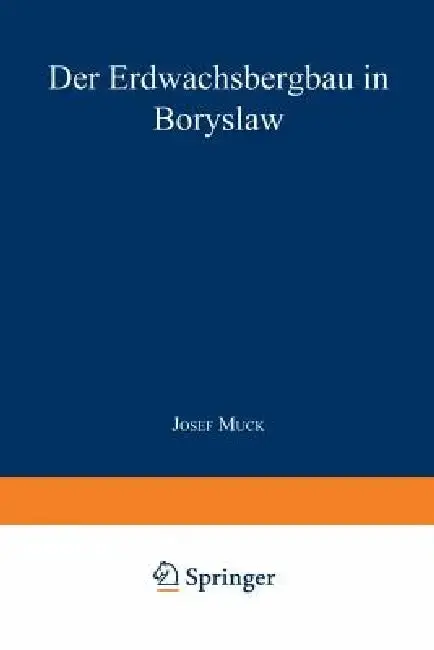 Cover of Der Erdwachsbergbau in Boryslaw