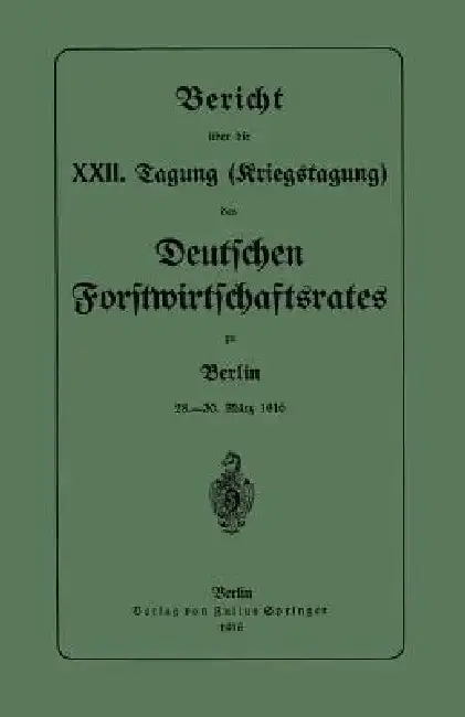 Cover of Bericht Über Die XXII. Tagung (Kriegstagung)