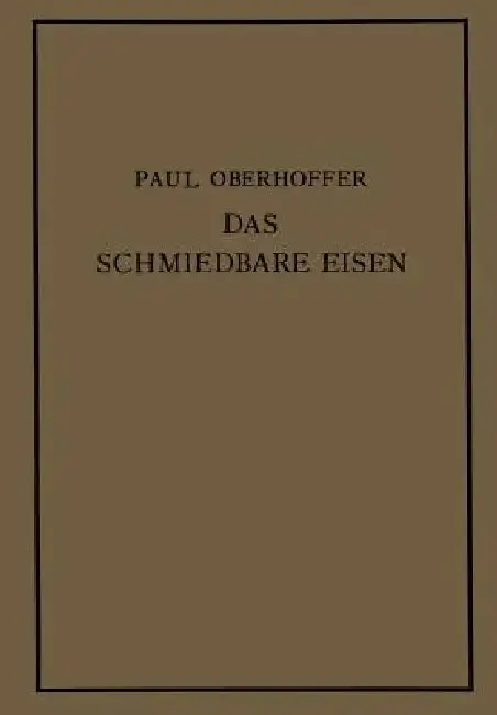 Cover of Das Schmiedbare Eisen