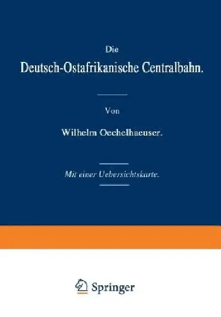 Cover of Die Deutsch-Ostafrikanische Centralbahn