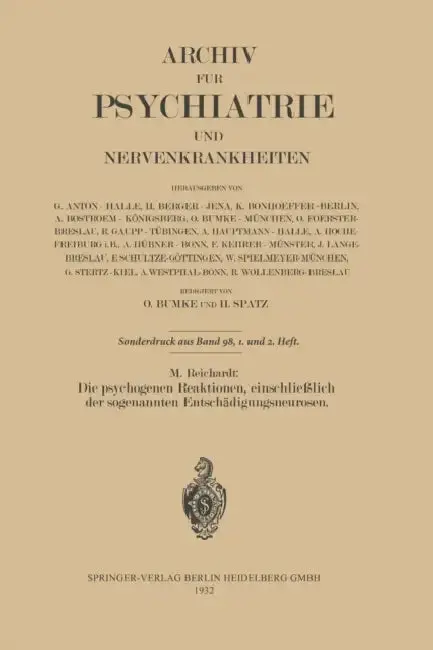 Cover of Die Psychogenen Reaktionen, Einschließlich Der Sogenannten Entschädigungsneurosen