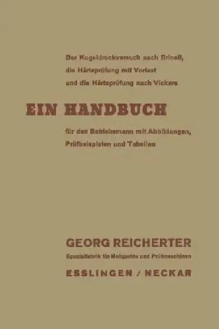 Cover of Der Kugeldruckversuch Nach Brinell, Die Härteprüfung Mit Vorlast Und Die Härteprüfung Nach Vickers