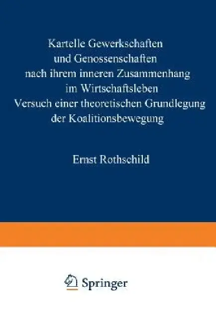 Cover of Kartelle, Gewerkschaften Und Genossenschaften