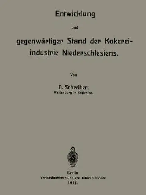 Cover of Entwicklung Und Gegenwärtiger Stand Der Kokereiindustrie Niederschlesiens