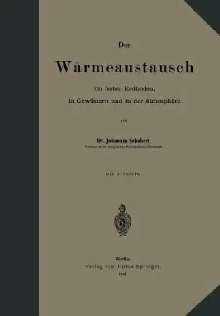 Cover of Der Wärmeaustausch Im Festen Erdboden, in Gewässern Und in Der Atmosphäre