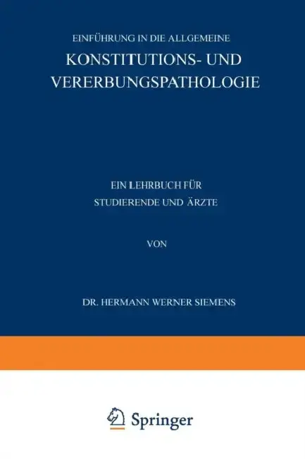 Cover of Einführung in Die Allgemeine Konstitutions- Und Vererbungspathologie