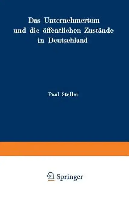 Cover of Das Unternehmertum Und Die Öffentlichen Zustände in Deutschland