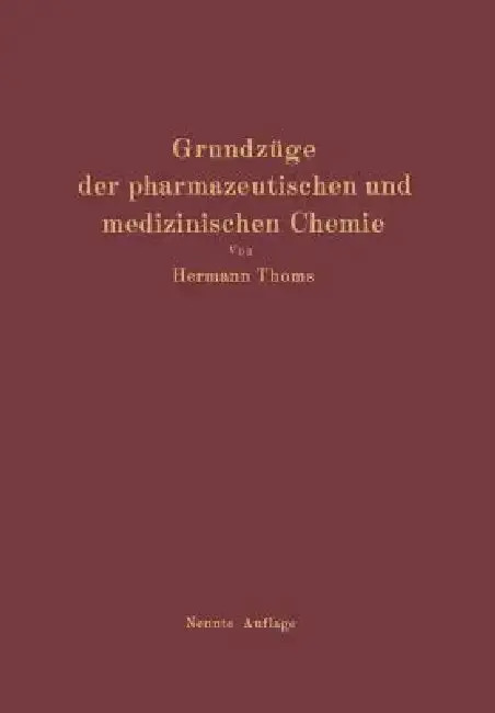 Cover of Grundzüge Der Pharmazeutischen Und Medizinischen Chemie