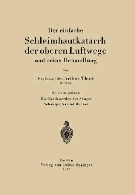 Cover of Der Einfache Schleimhautkatarrh Der Oberen Luftwege Und Seine Behandlung