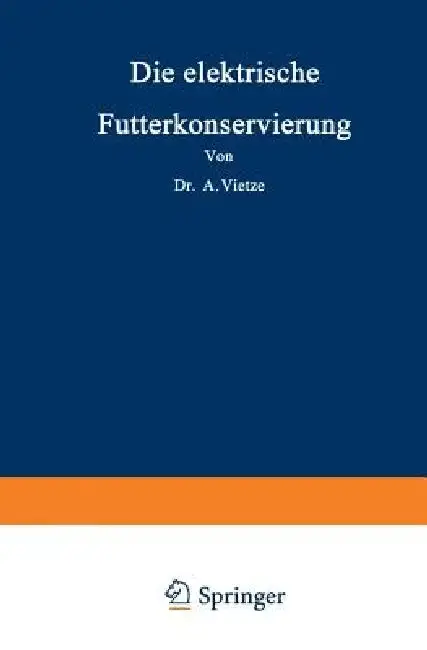 Cover of Die Elektrische Futterkonservierung
