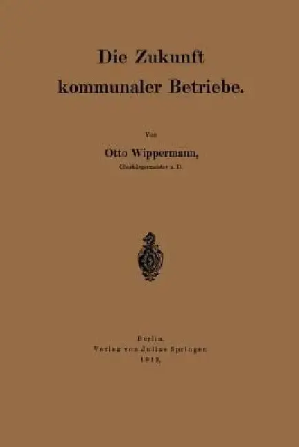 Cover of Die Zukunft Kommunaler Betriebe