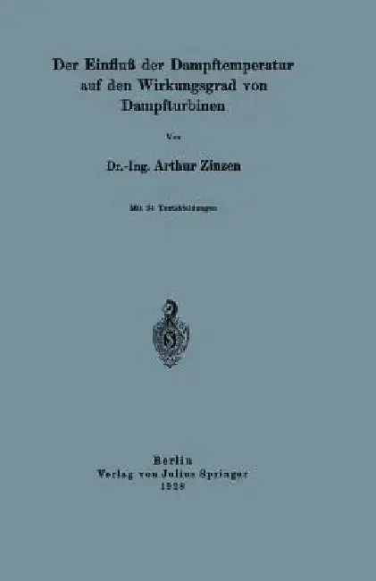 Cover of Der Einfluß Der Dampftemperatur Auf Den Wirkungsgrad Von Dampfturbinen