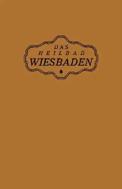 Cover of Das Heilbad Wiesbaden