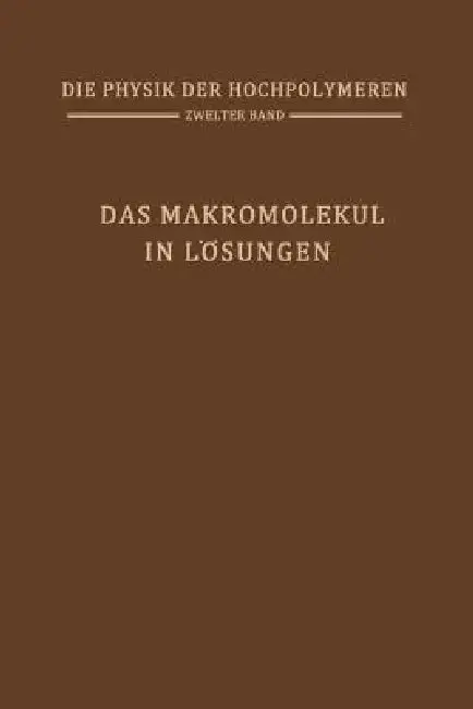 Cover of Das Makromolekül in Lösungen