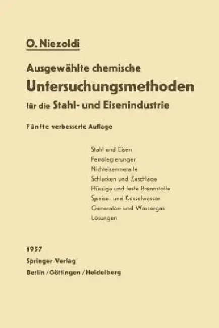 Cover of Ausgewählte Chemische Untersuchungsmethoden Für Die Stahl- Und Eisenindustrie