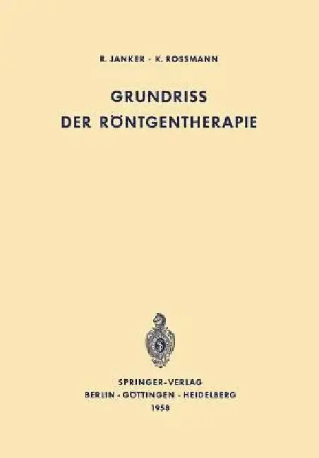Cover of Grundriss Der Röntgentherapie