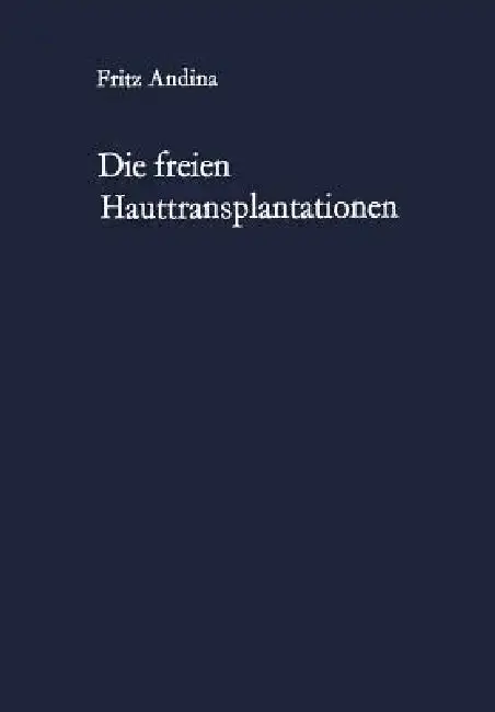 Cover of Die Freien Hauttransplantationen