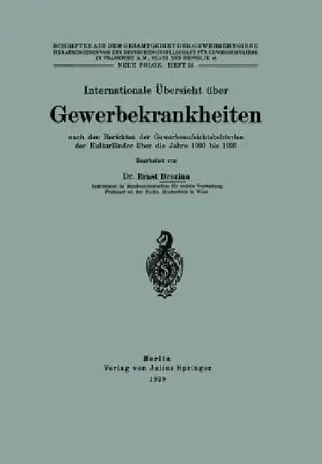 Cover of Internationale Übersicht Über Gewerbekrankheiten Nach Den Berichten Der Gewerbeaufsichtsbehörden Der Kulturländer Über Die Jahre 1920 Bis 1926