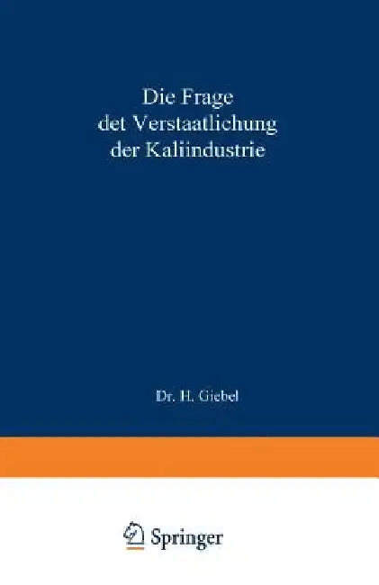 Cover of Die Frage Der Verstaatlichung Der Kaliindustrie
