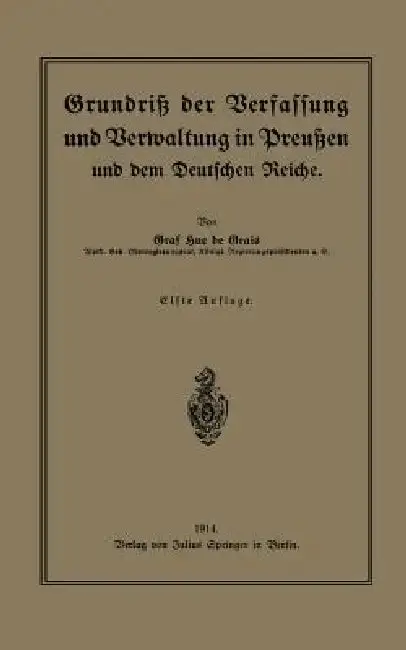 Cover of Grundriß Der Verfassung Und Verwaltung in Preußen Und Dem Deutschen Reiche
