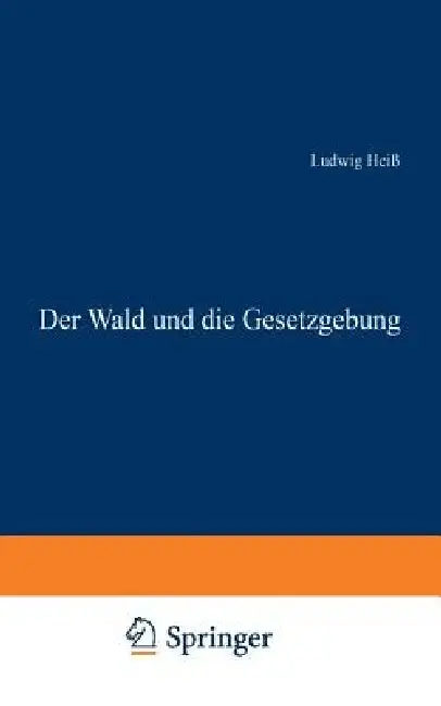 Cover of Der Wald Und Die Gesetzgebung