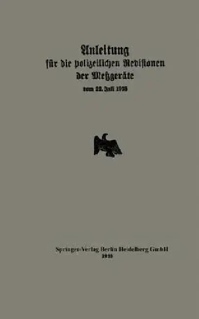 Cover of Anleitung Für Die Polizeilichen Revisionen Der Metzgeräte Vom 22. Juli 1925