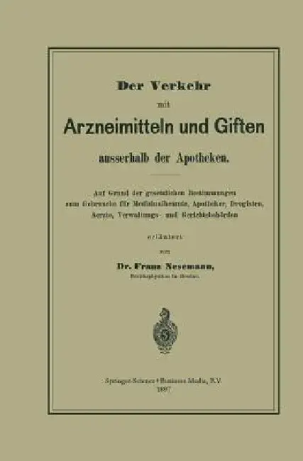 Cover of Der Verkehr Mit Arzneimitteln Und Giften Ausserhalb Der Apotheken