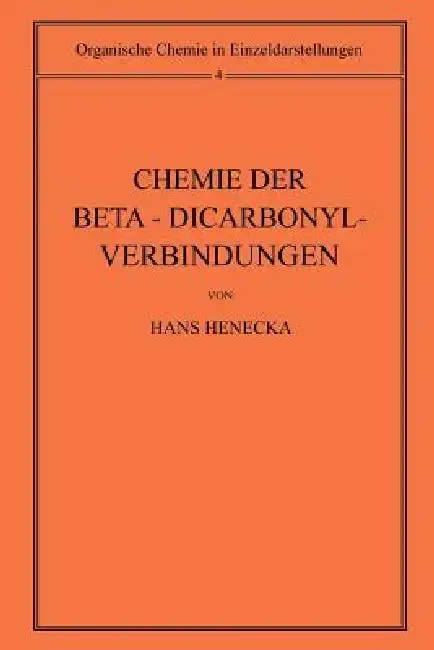 Cover of Chemie Der Beta-Dicarbonyl-Verbindungen