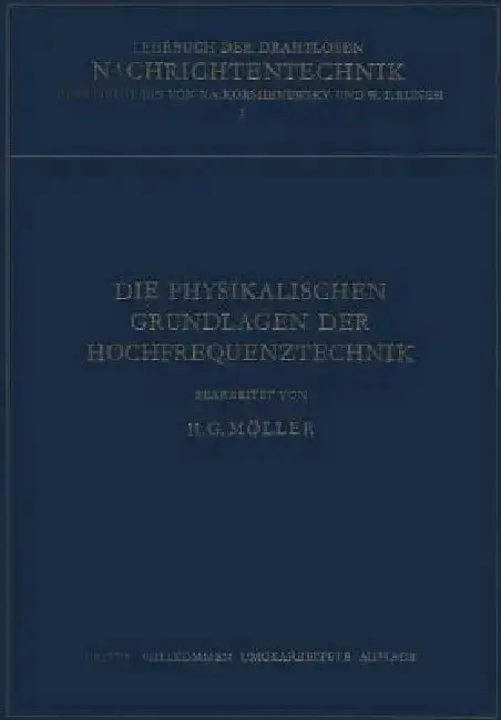 Cover of Die Physikalischen Grundlagen Der Hochfrequenztechnik