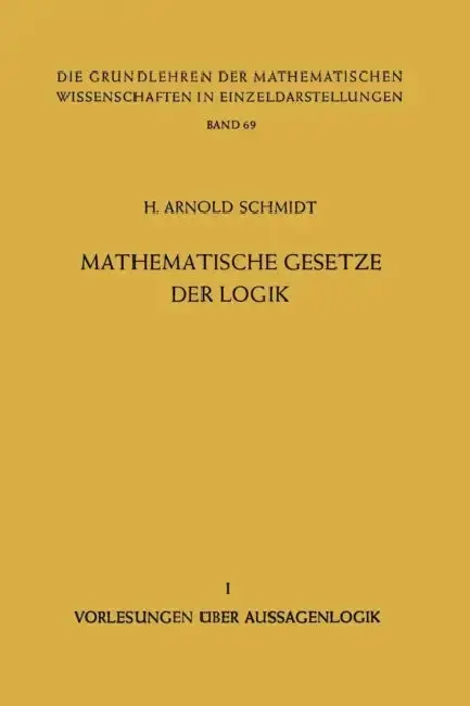 Cover of Mathematische Gesetze Der Logik I