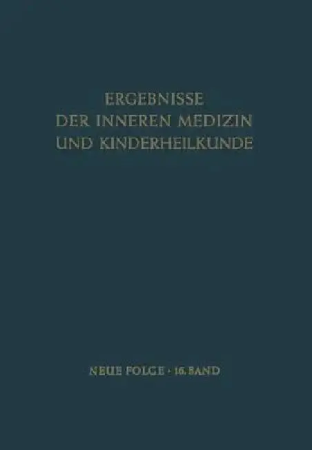 Cover of Ergebnisse Der Inneren Medizin Und Kinderheilkunde