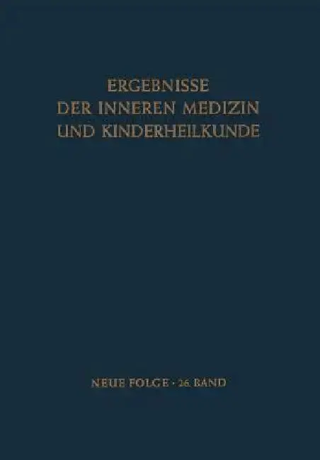 Cover of Ergebnisse Der Inneren Medizin Und Kinderheilkunde