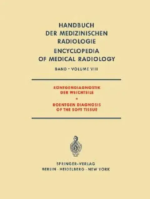 Cover of Röntgendiagnostik Der Weichteile / Roentgen Diagnosis of the Soft Tissue
