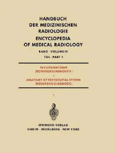 Cover of Skeletanatomie (Röntgendiagnostik) Teil 1 / Anatomy of the Skeletal System (Roentgen Diagnosis) Part 1