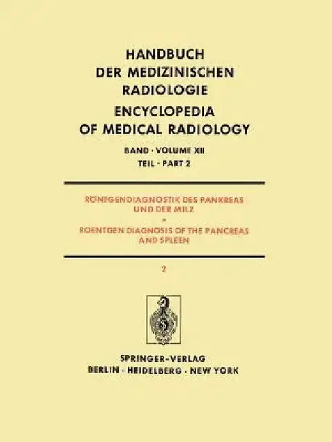Cover of Röntgendiagnostik Des Pankreas Und Der Milz / Roentgen Diagnosis of the Pancreas and Spleen